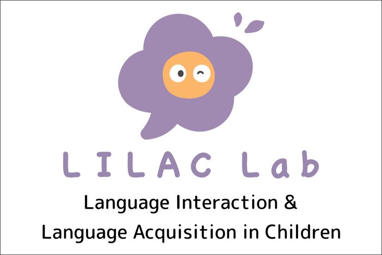 Language Interaction and Language Acquisition in Children (LILAC) Lab